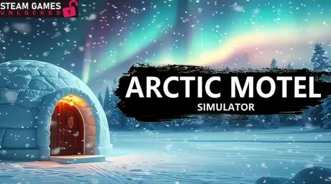 ARCTIC MOTEL SIMULATOR Free Download