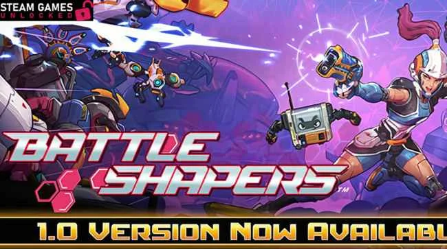 BATTLE SHAPERS Free Download