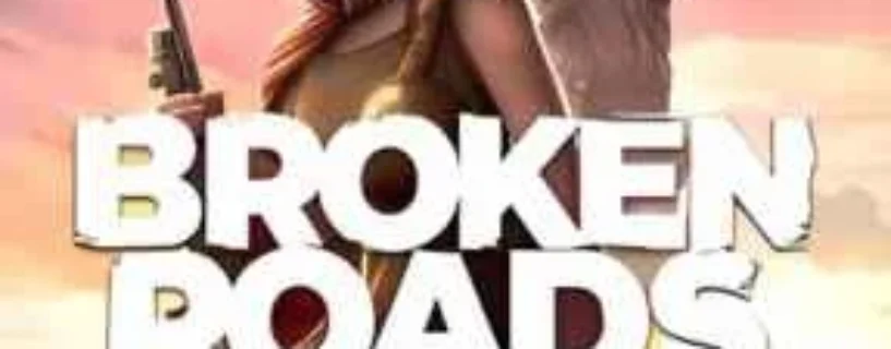 BROKEN ROADS Free Download (v1.3.1)