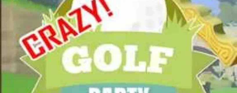 CRAZY GOLF PARTY Free Download