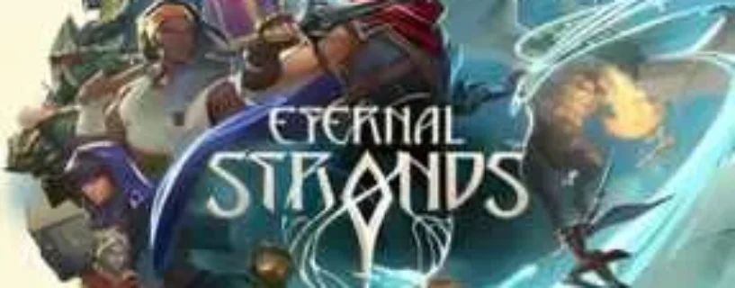 ETERNAL STRANDS Free Download (v1.0.13.1426)