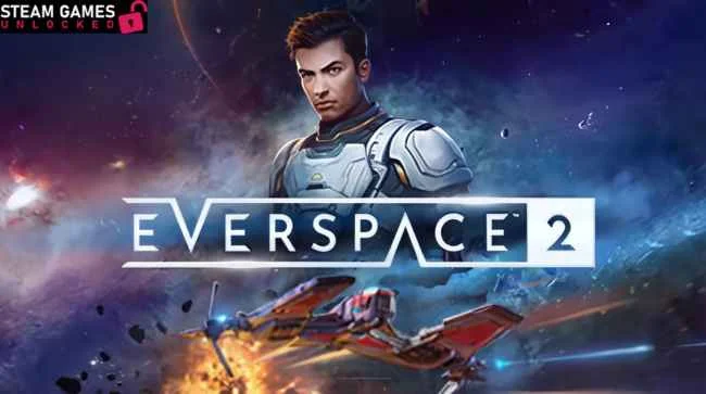 EVERSPACE 2 Free Download