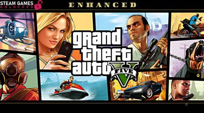 GRAND THEFT AUTO V ENHANCED Free Download