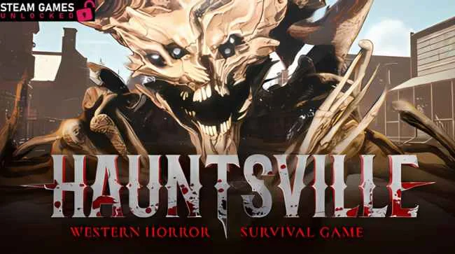 HAUNTSVILLE Free DownloHAUNTSVILLE Free Downloadad