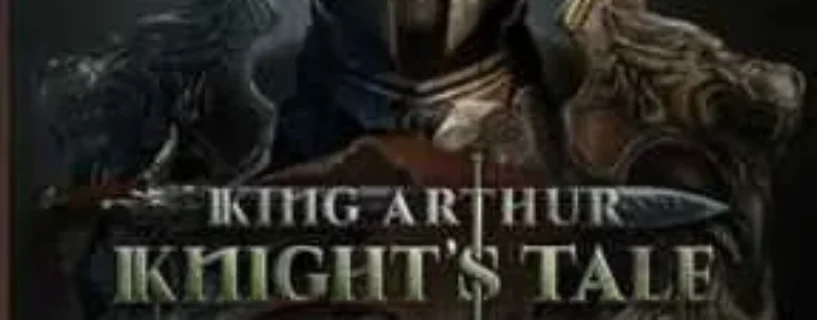 KING ARTHUR KNIGHTS TALE Free Download (v2.0.1)