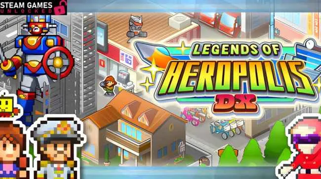 LEGENDS OF HEROPOLIS DX Free Download 