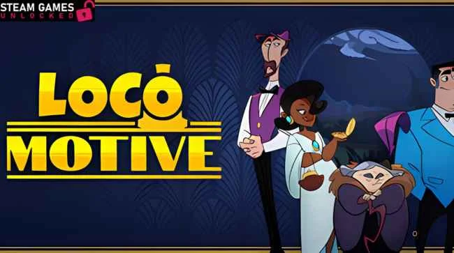 LOCO MOTIVE Free Download