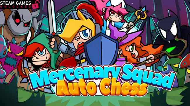 MERCENARY SQUAD AUTO CHESS Free Download