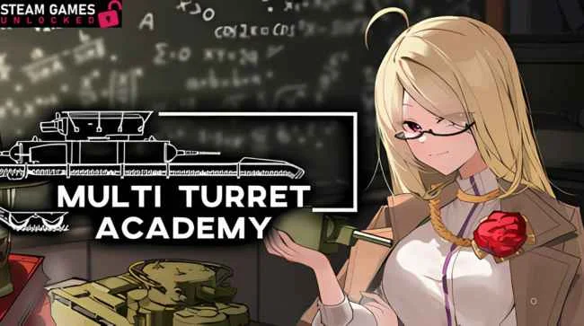 MULTI TURRENT ACADEMY Free Download