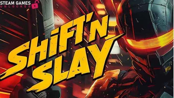 SHIFT N SLAY Free Download (v1.00.05)