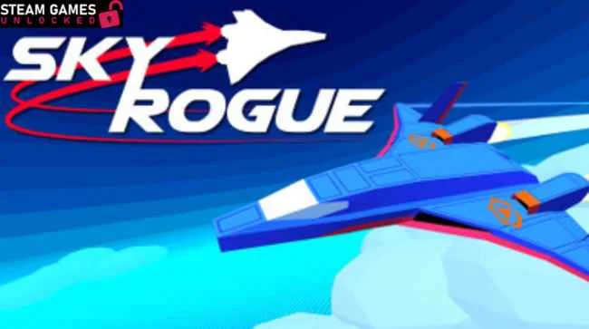 SKY ROGUE Free Download