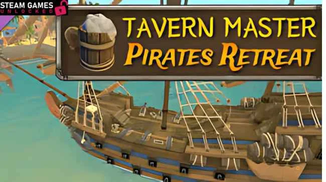 TAVERN MASTER PIRATES RETREAT Free Download