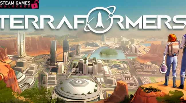 TERRAFORMERS Free Download