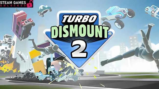 TURBO DISMOUNT 2 Free Download 