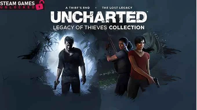 UNCHARTED LEGACY OF THIEVES COLLECTION Free Download (v1.4.21058)