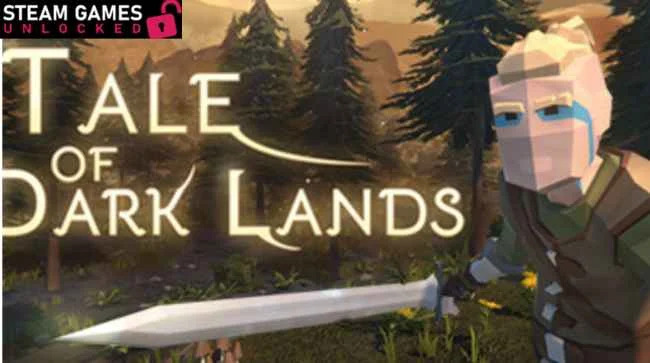 Tale of Dark Lands Free Download