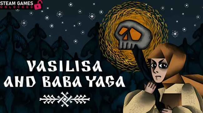 VASILISA AND BABA YAGA Free Download