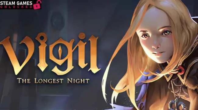 VIGIL THE LONGEST NIGHT Free Download